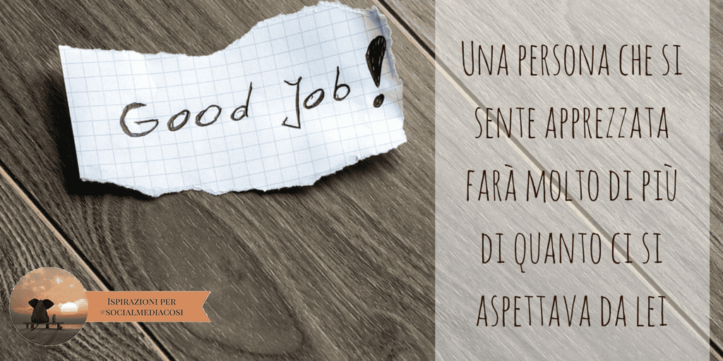 Ispirazioni social – Apprezzare il proprio team